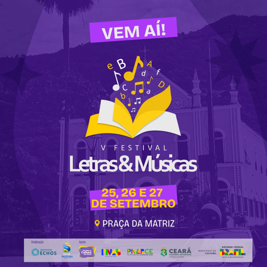 Letras e Músicas acontece em Pacatuba nos dias 25, 26 e 27 de setembro